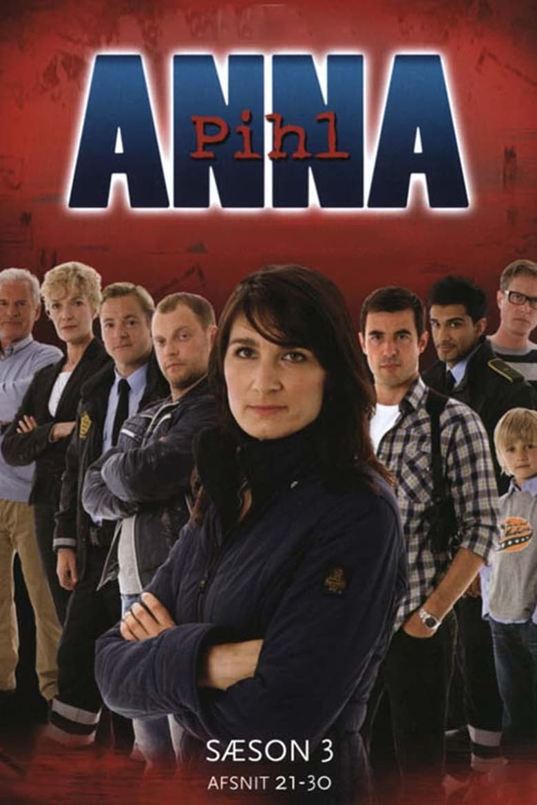 Poster of Cast and Crew in Anna Pihl - Season 3 - Episode 9 - Under anklage del 1 - Skuddet