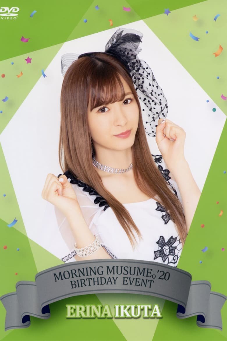 Poster of Morning Musume.'20 Ikuta Erina Birthday Event