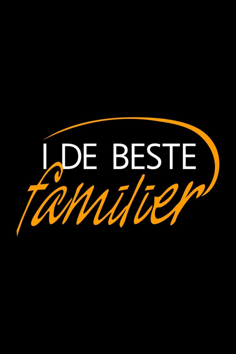 Poster of I de beste familier