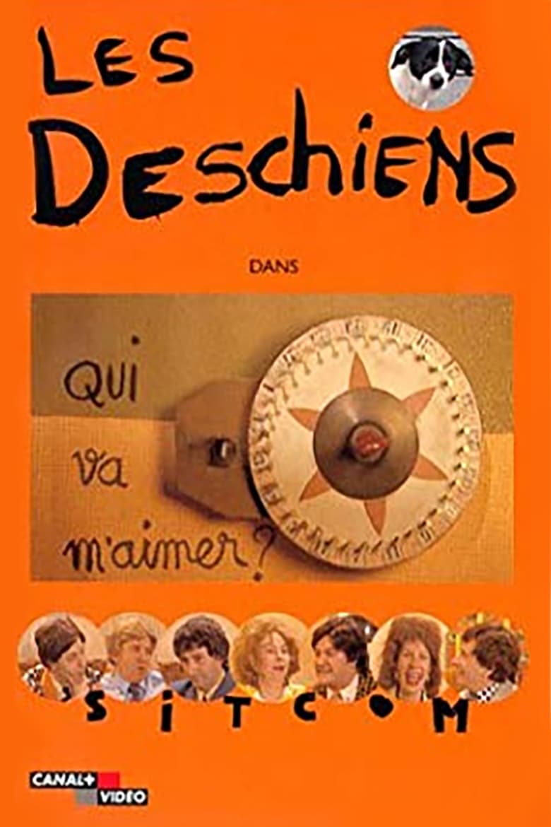 Poster of Les Deschiens : Qui va m'aimer ?