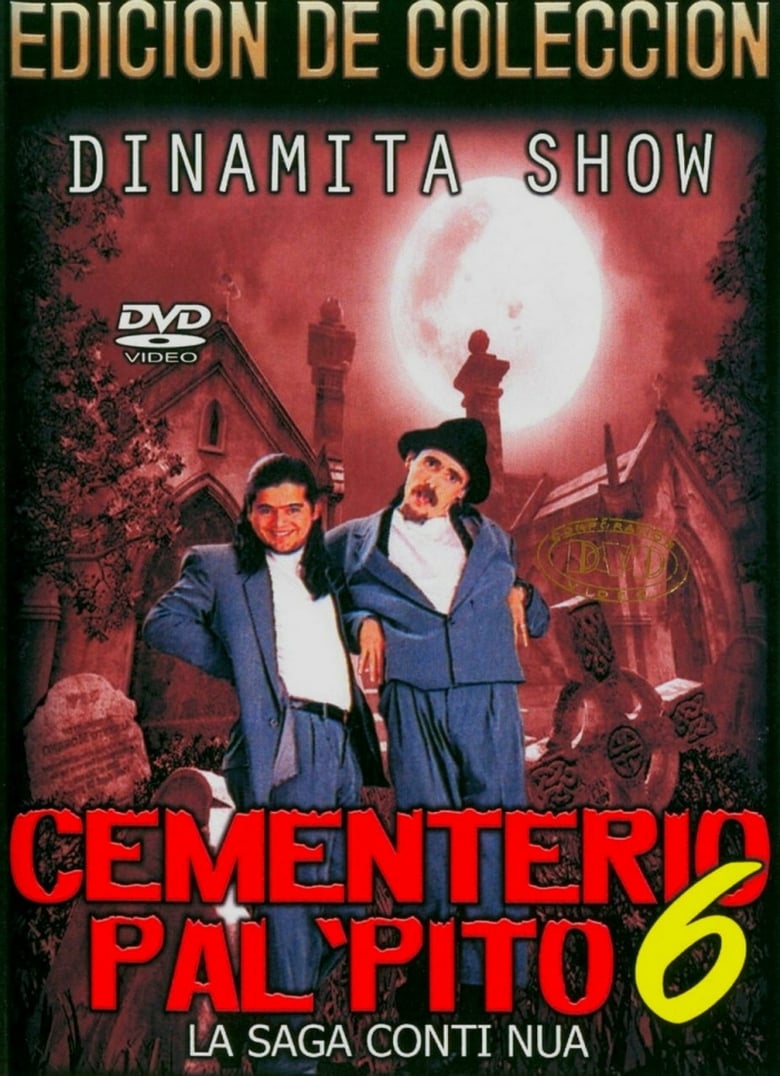 Poster of Dinamita Show: Cementerio Pal Pito 6