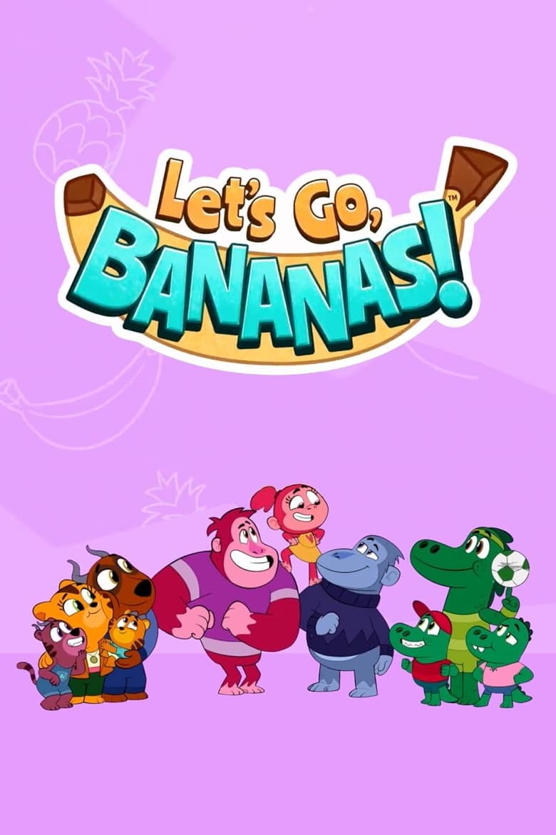 Poster of Let’s Go, Bananas!