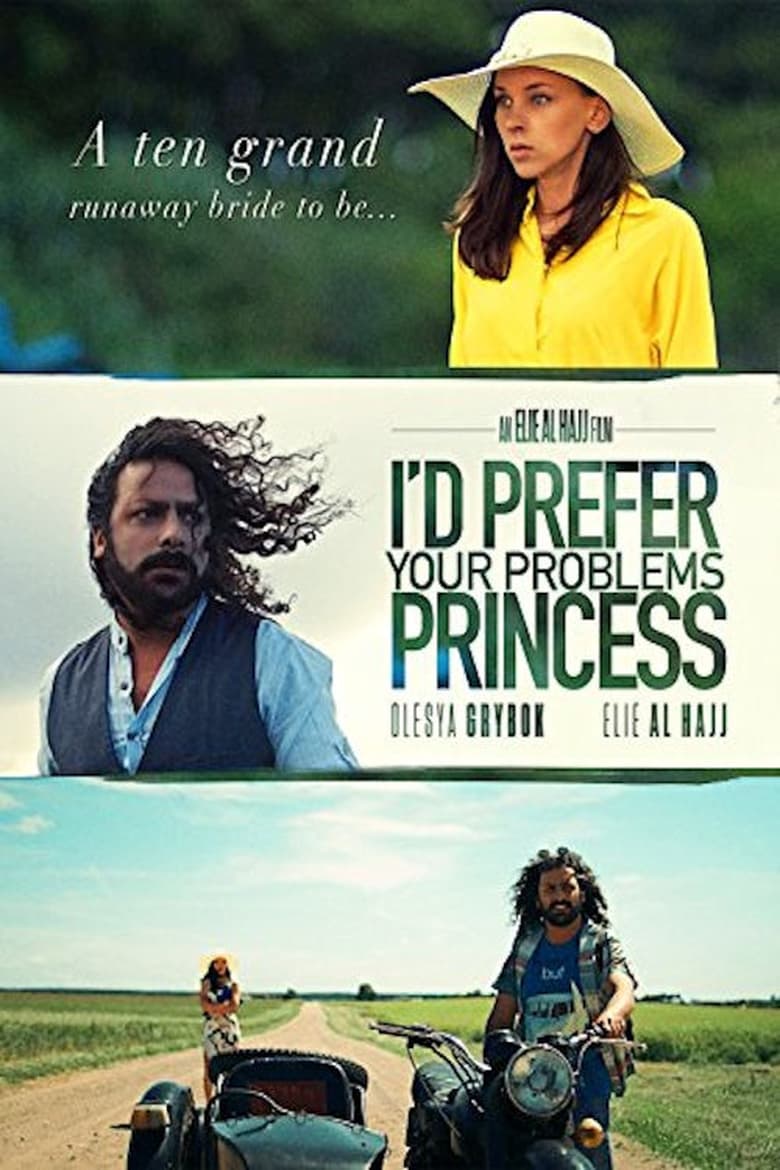 Poster of I'd prefer your problems princess