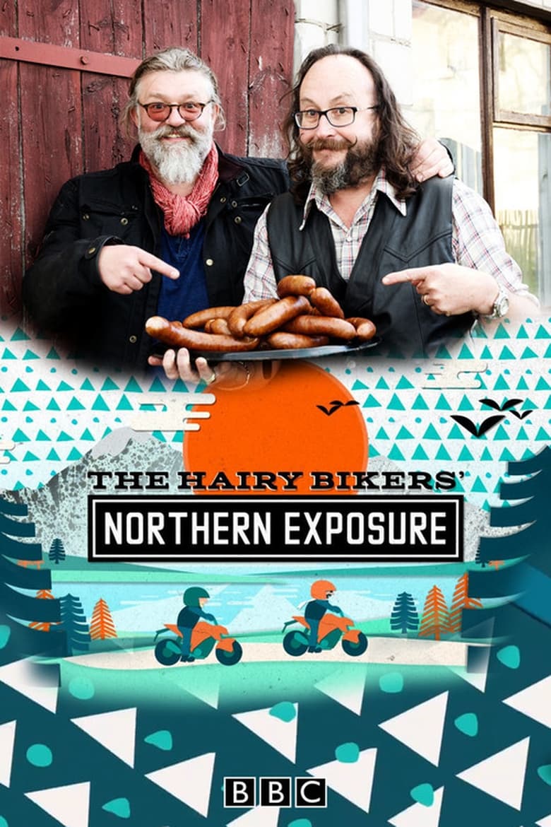 Poster of The Hairy Bikers'  Northern Exposure