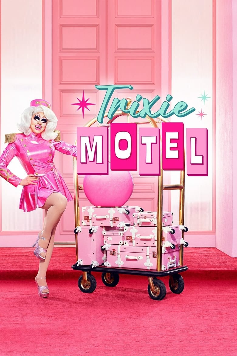 Poster of Episodes in Trixie Motel - Season 1 - Season 1