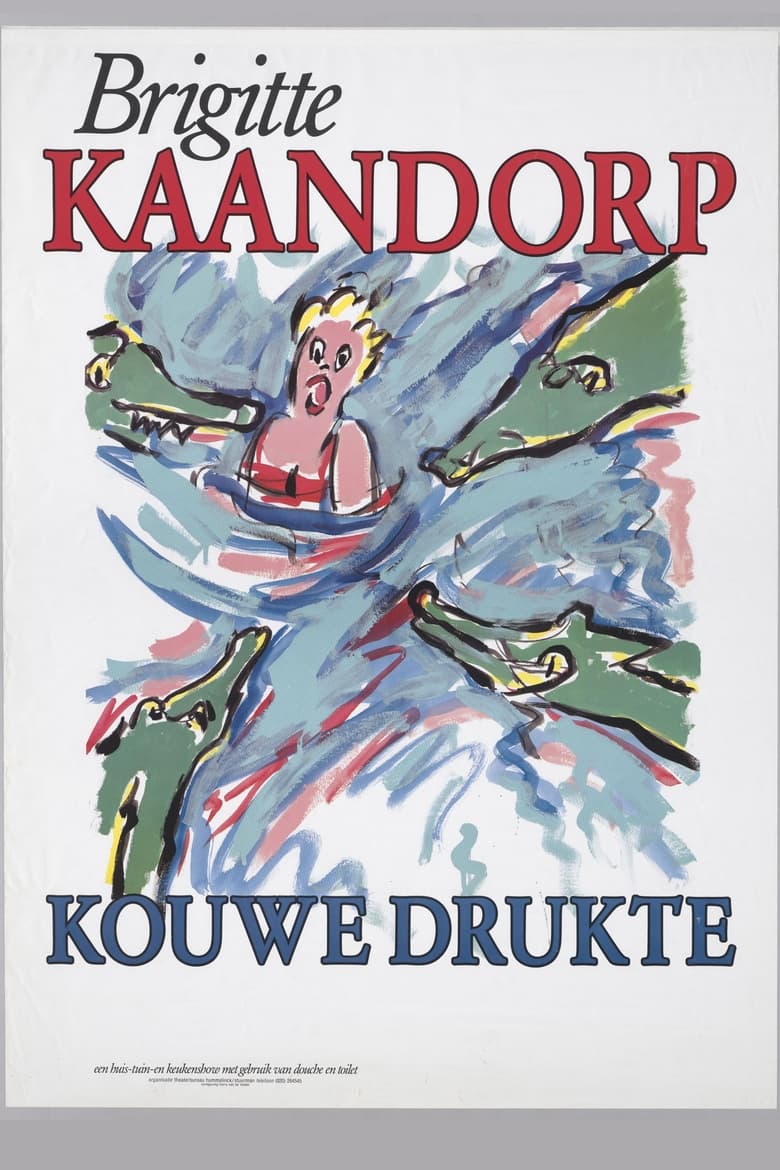 Poster of Brigitte Kaandorp: Kouwe Drukte