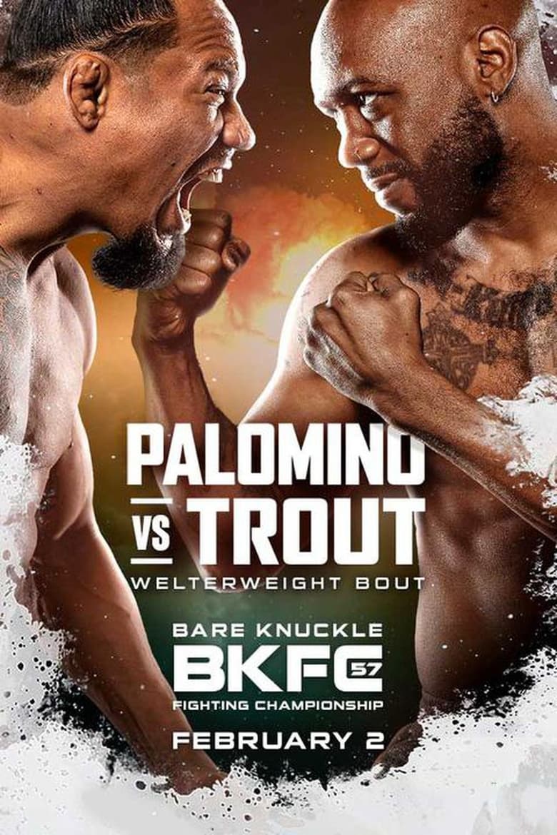 Poster of BKFC 57: Palomino vs. Trout