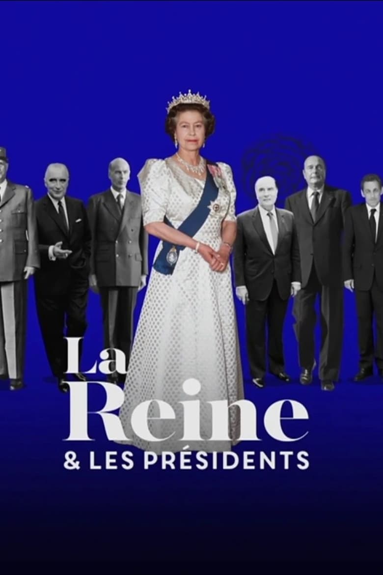 Poster of La Reine et les Présidents