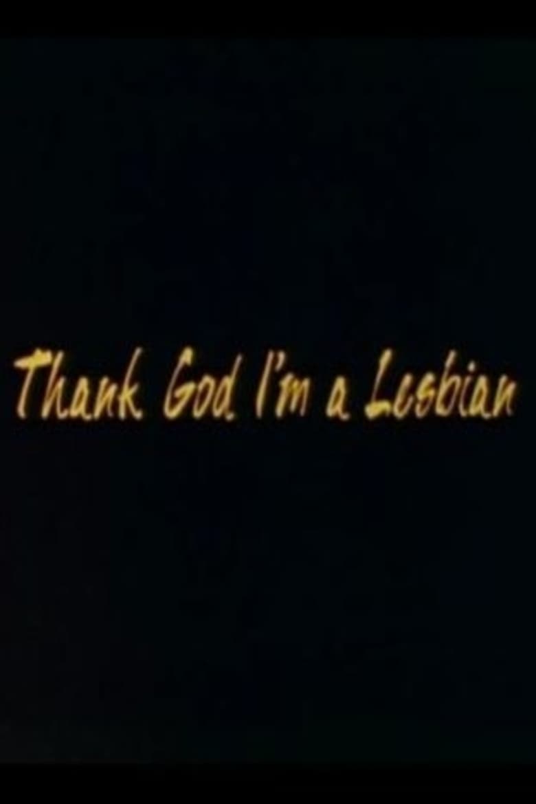 Poster of Thank God I'm a Lesbian