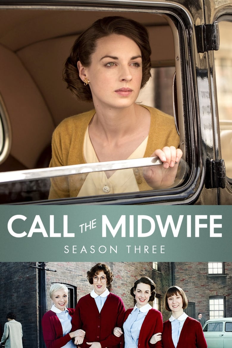 Poster of Episodes in Call The Midwife - Series 3 - Series 3