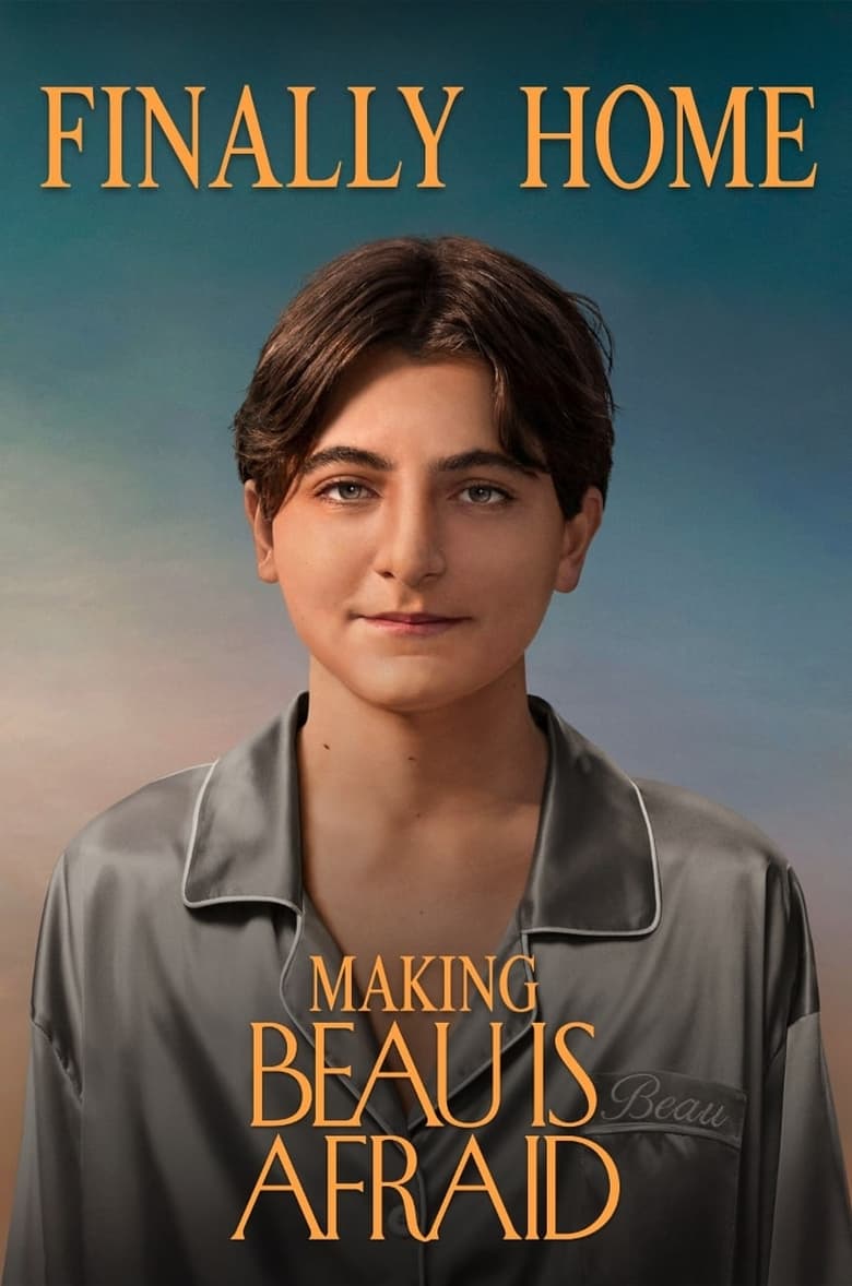 Poster of Finally Home: Making Beau is Afraid