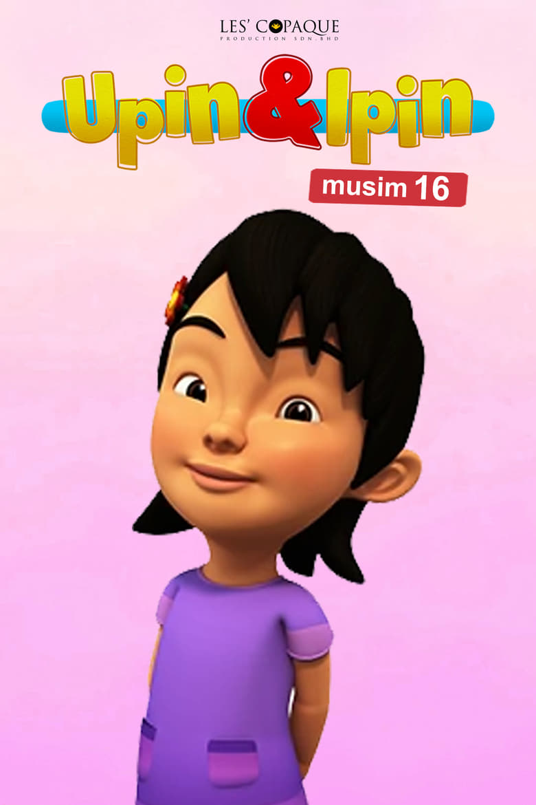 Poster of Episodes in Upin & Ipin - Season 16 - Season 16