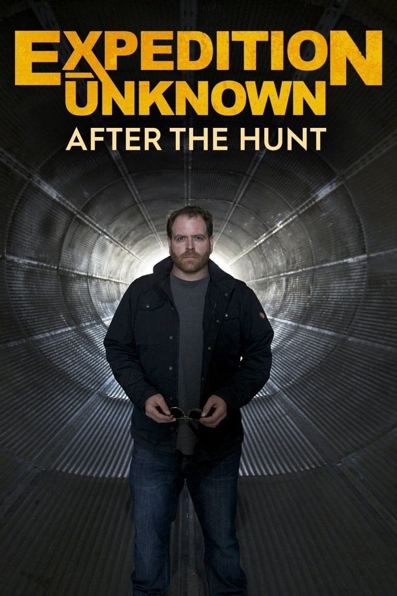 Poster of Expedition Unknown: After The Hunt