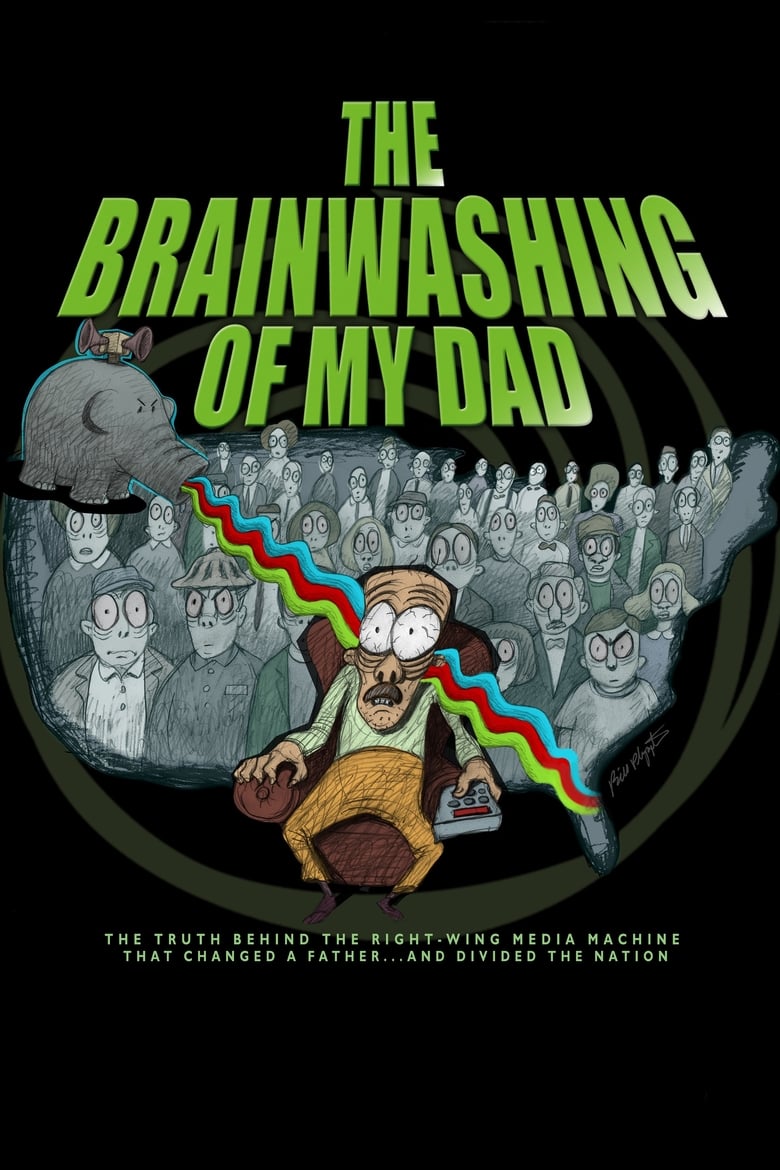 Poster of The Brainwashing of My Dad