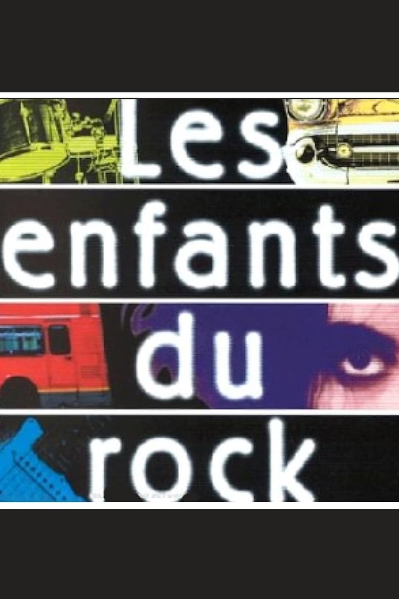 Poster of Episodes in Les Enfants Du Rock - Season 1 - Season 1