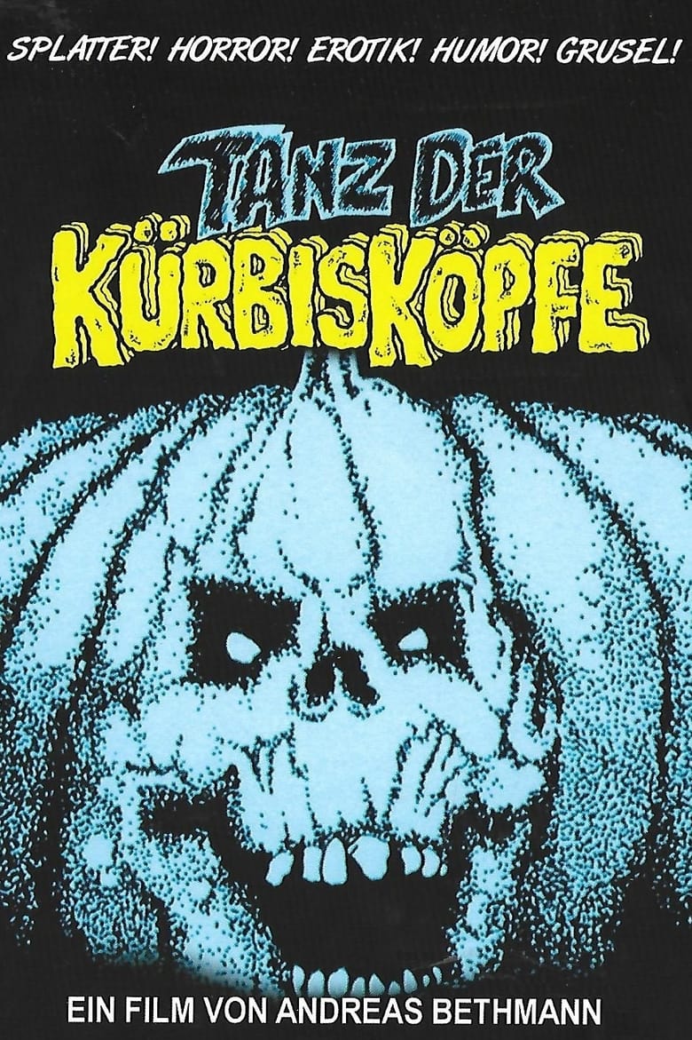 Poster of Tanz der Kürbisköpfe