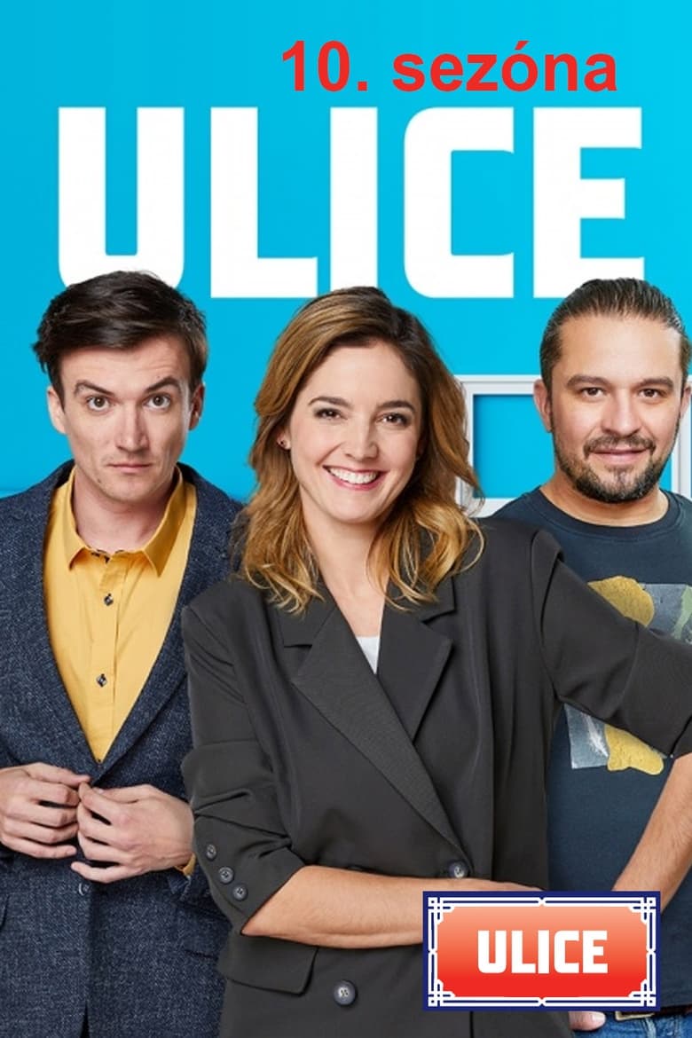 Poster of Episodes in Ulice - Season 10 - Season 10