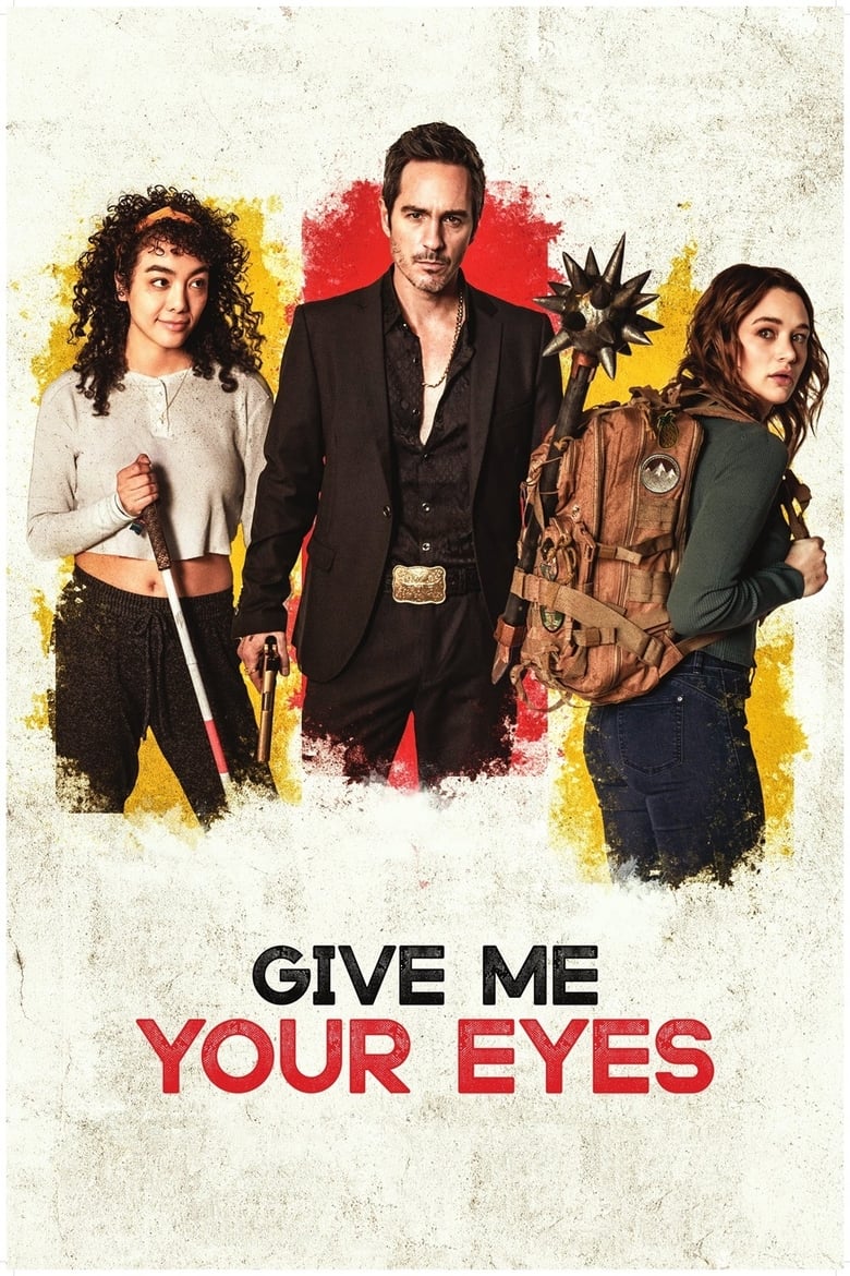 Poster of Give Me Your Eyes