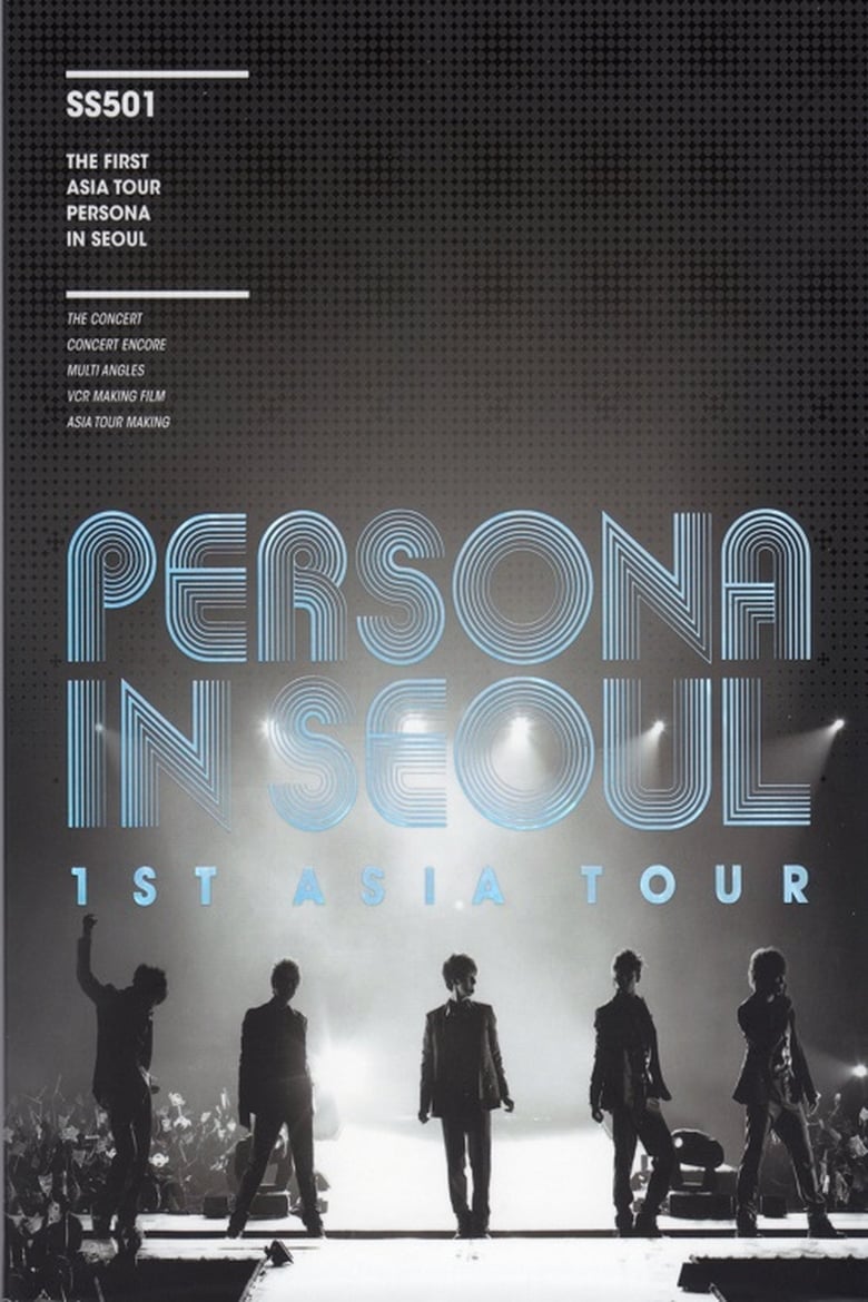 Poster of SS501 - 1st Asia Tour Persona in Séoul