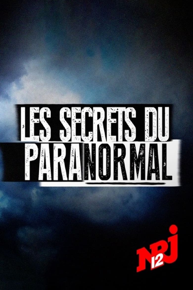 Poster of Les secrets du paranormal