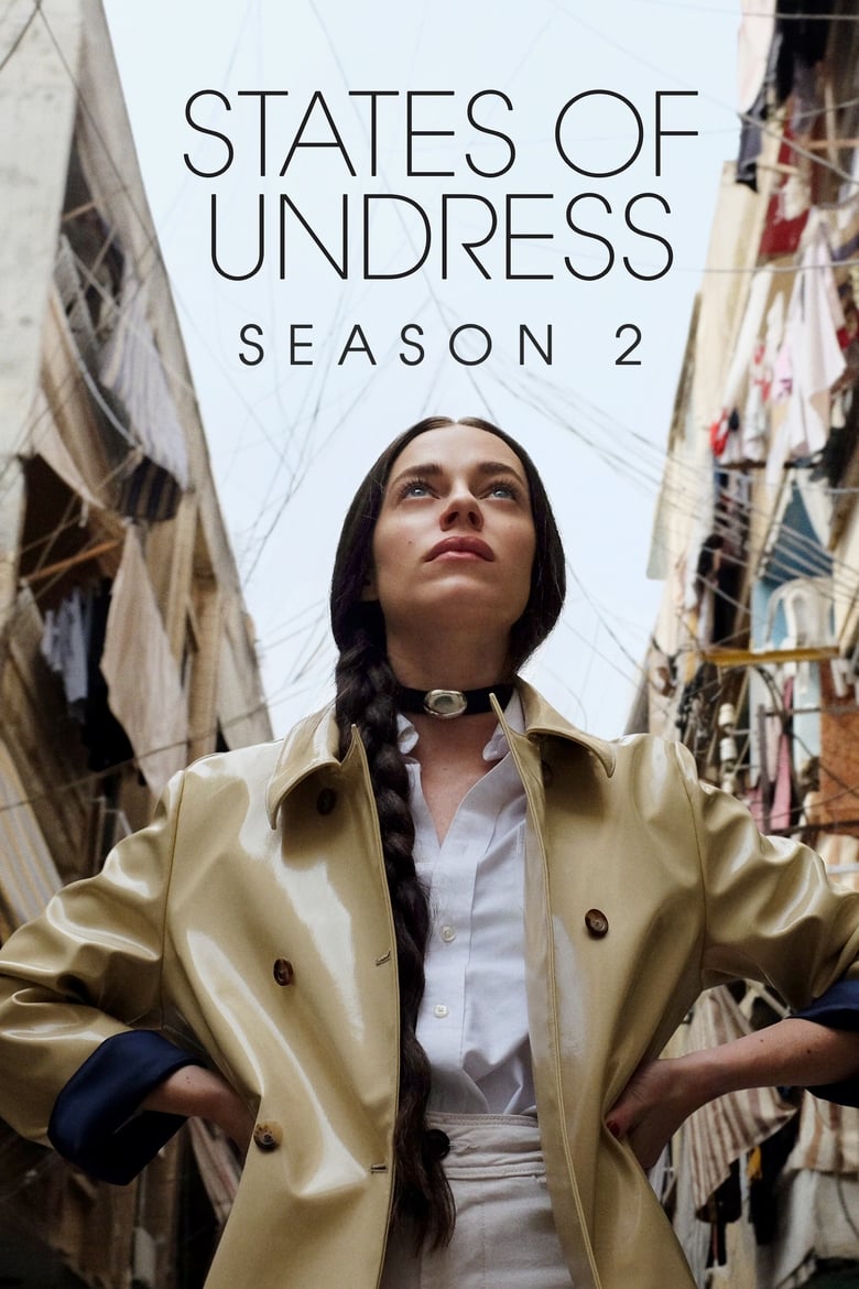 Poster of Episodes in States Of Undress - Season 2 - Season 2