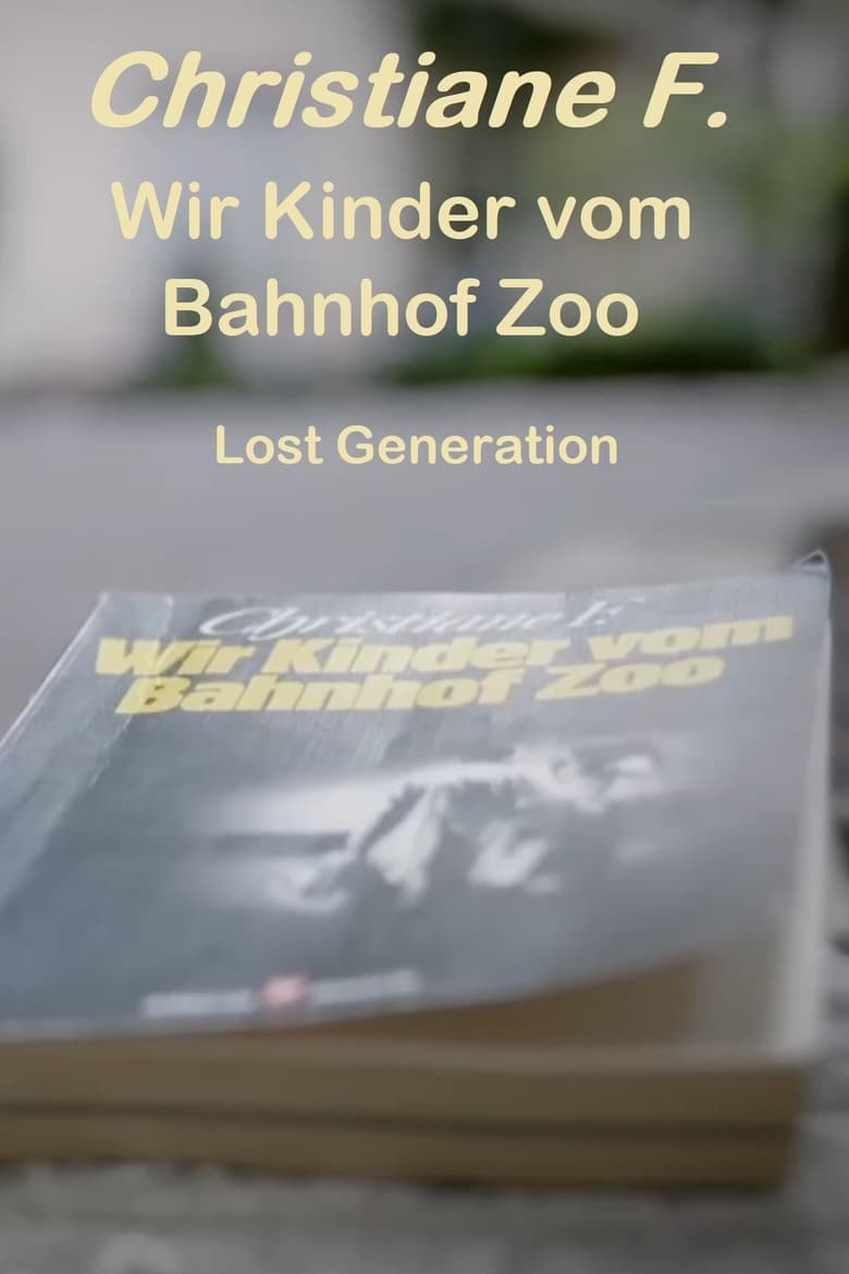 Poster of Wir Kinder vom Bahnhof Zoo – Lost Generation