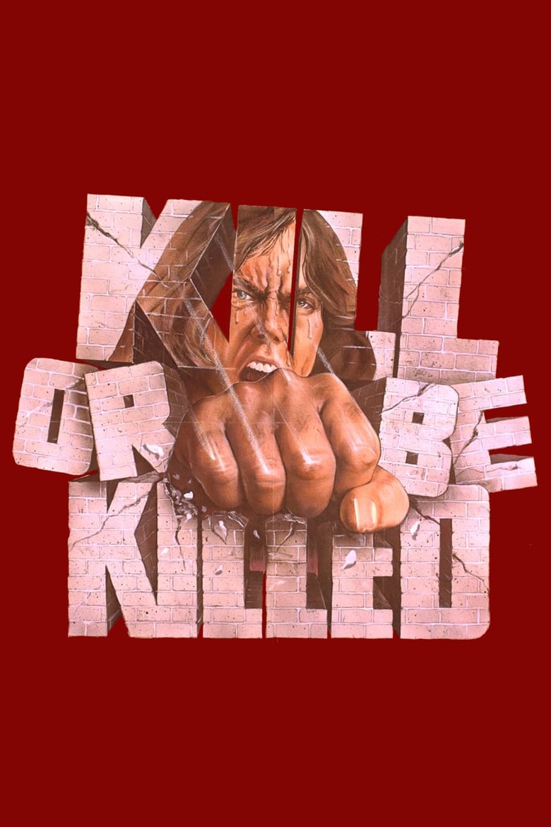 Poster of Kill or Be Killed