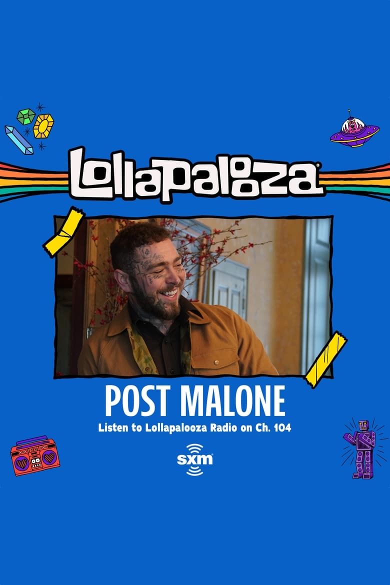 Poster of Post Malone: Live at Lollapalooza 2021