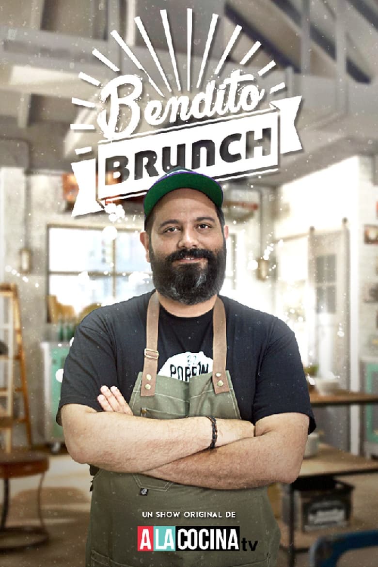 Poster of Episodes in Bendito Brunch - Season 1 - Season 1