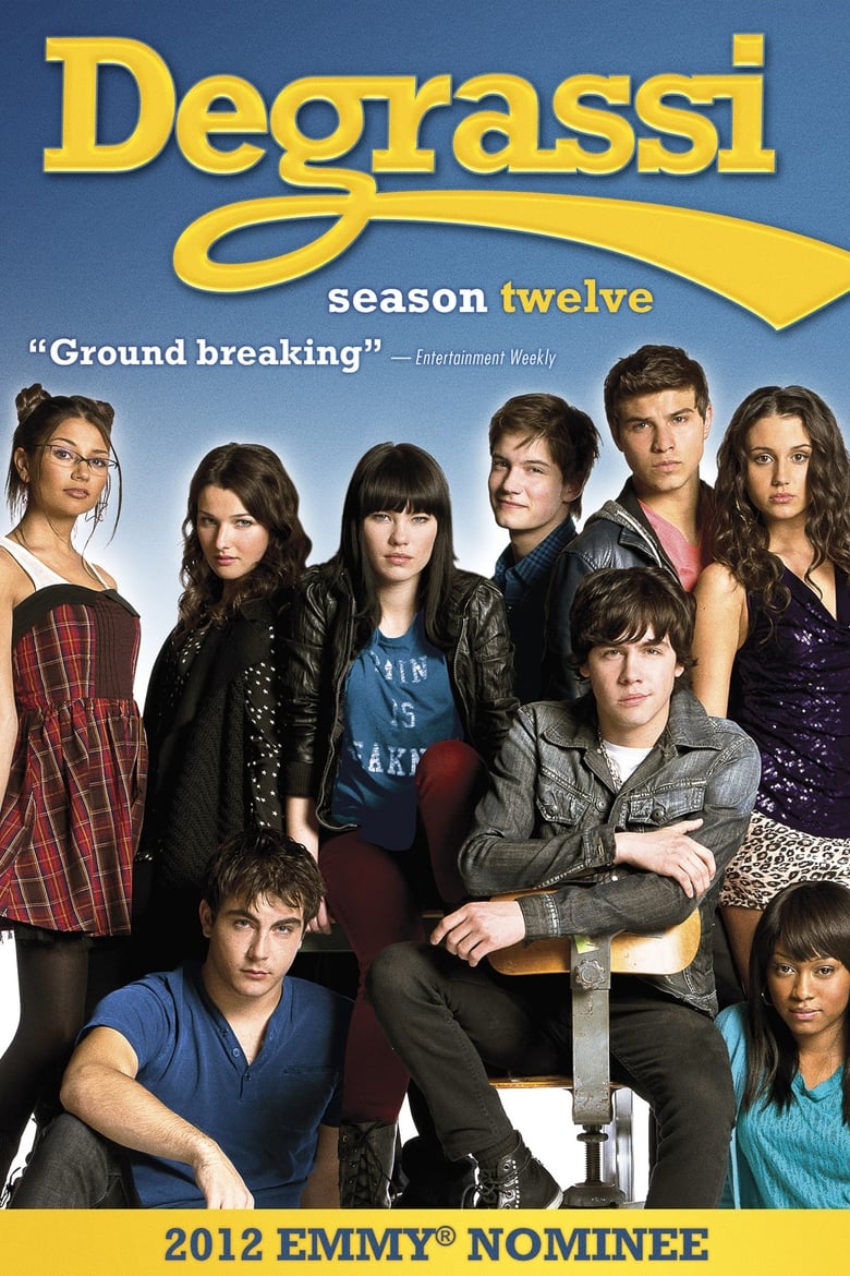 Poster of Episodes in Degrassi - Season 12 - Season 12