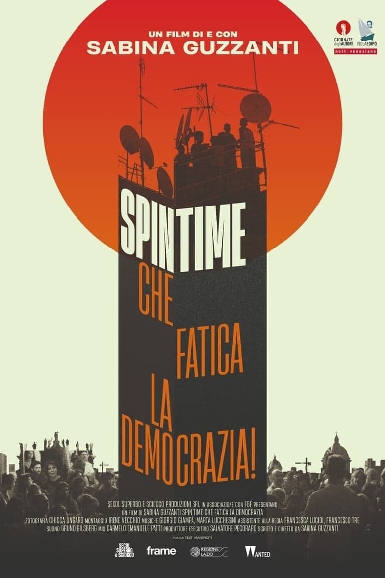 Poster of Spin Time, che fatica la democrazia!