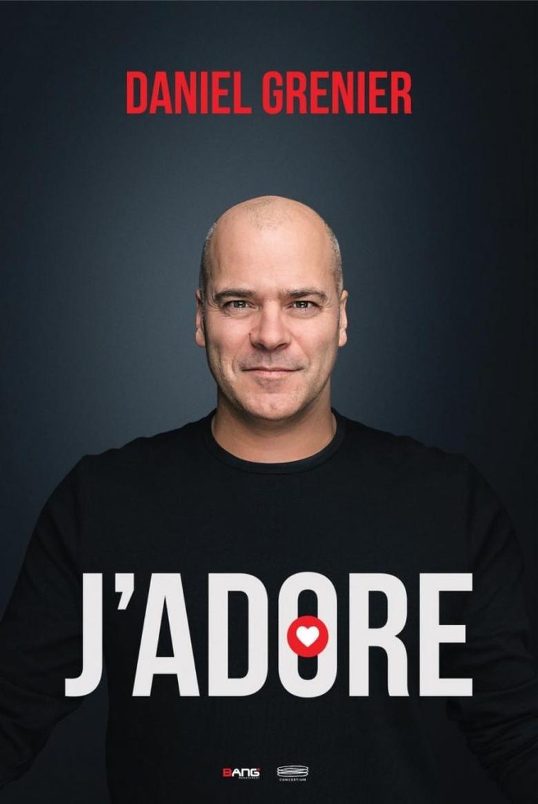 Poster of Daniel Grenier - J'Adore