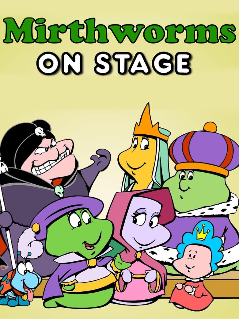 Poster of Mirthworms on Stage