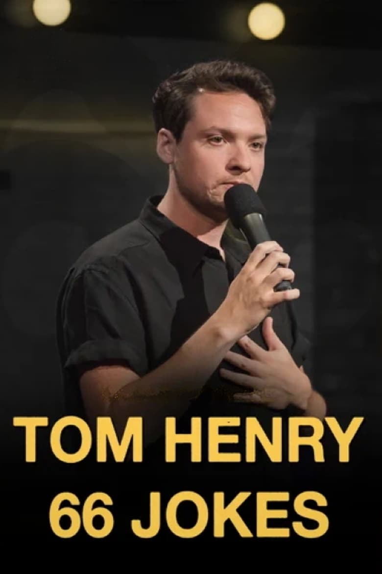 Poster of Tom Henry: 66 Jokes