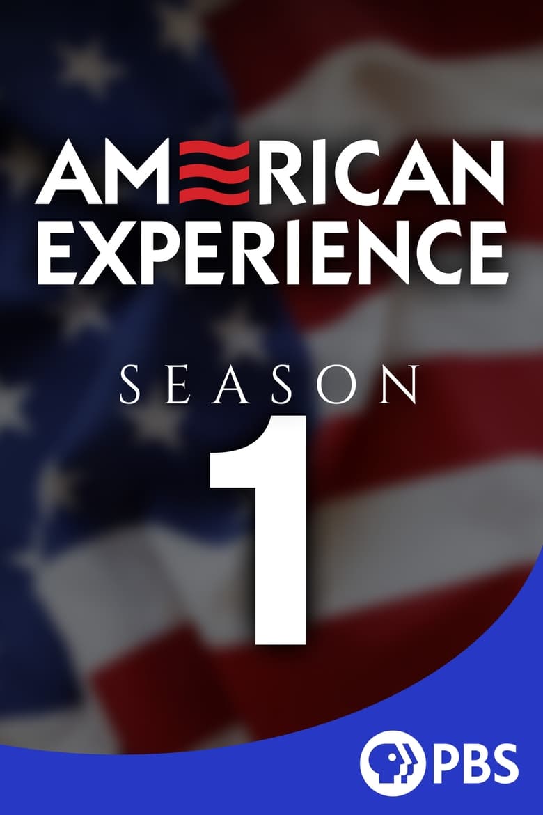 Poster of Episodes in American Experience - Season 1 - Season 1