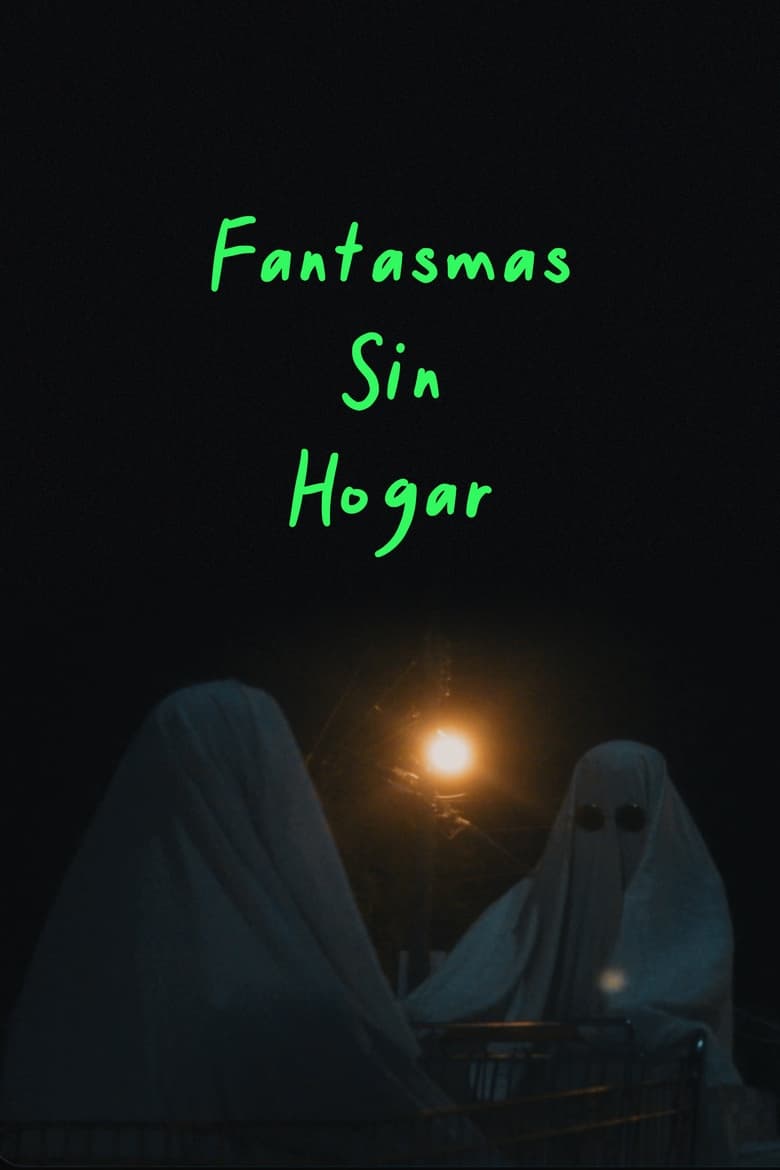 Poster of Fantasmas sin Hogar