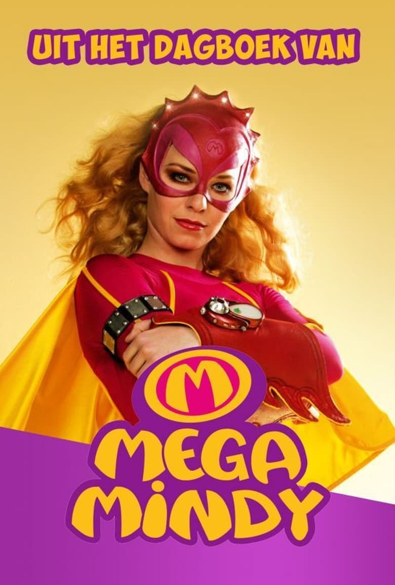 Poster of Mega Mindy - Uit Het Dagboek Van Mega Mindy