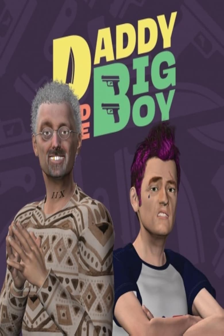 Poster of Daddy and the Big Boy