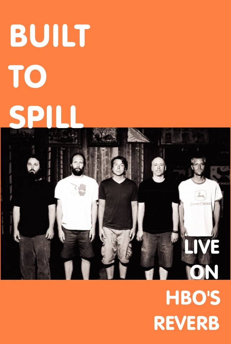 Poster of Built To Spill: Live on Reverb