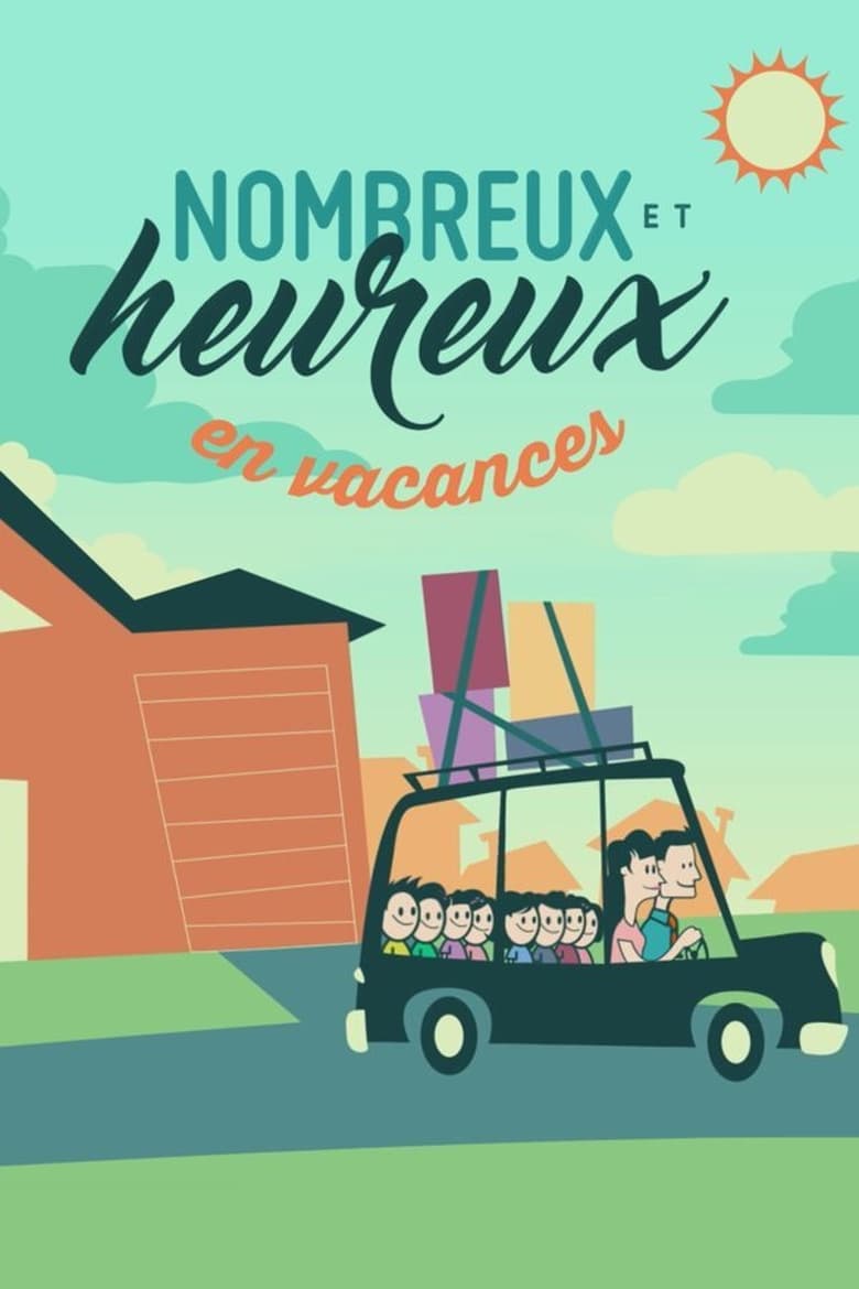 Poster of Nombreux et heureux en vacances