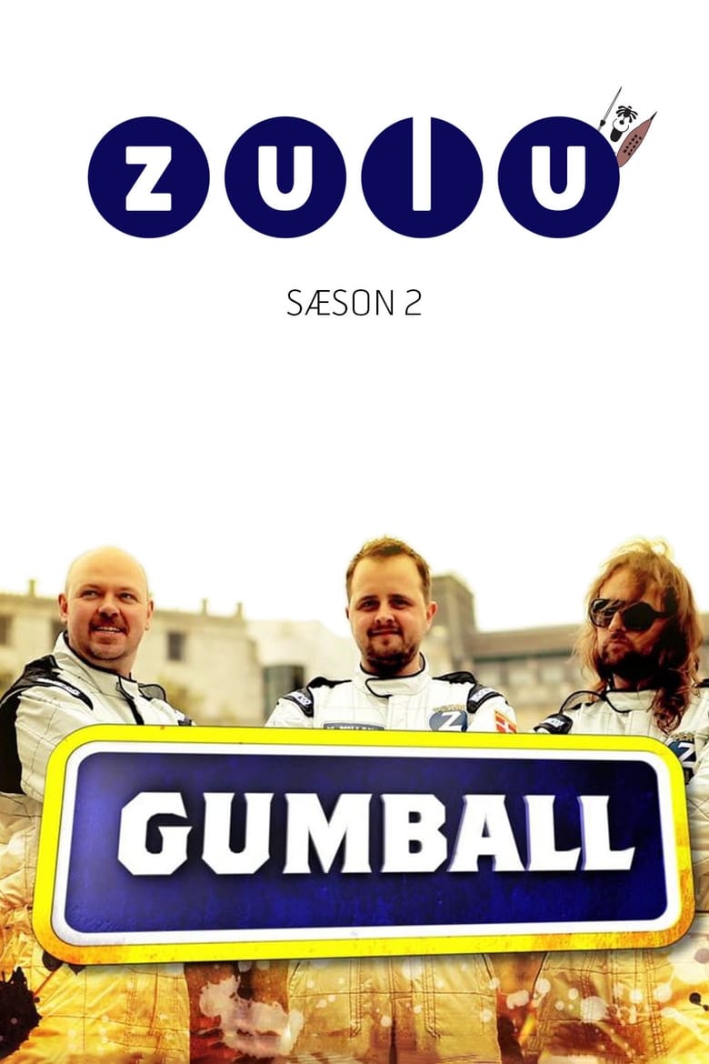 Poster of Cast and Crew in Zulu Gumball - Season 2 - Episode 3 - Paris -> Barcelona