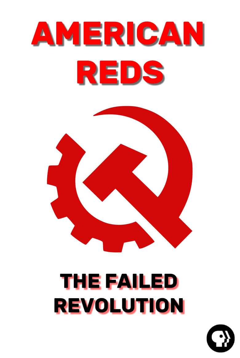 Poster of American Reds: The Failed Revolution