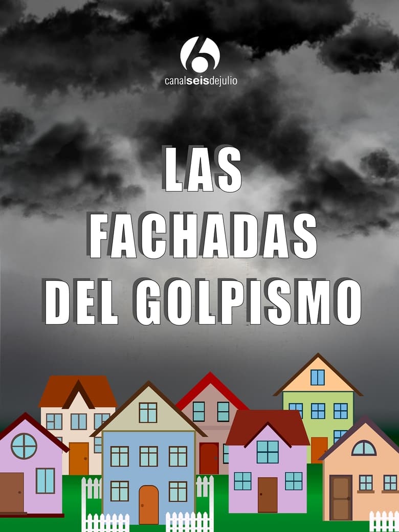 Poster of Las fachadas del golpismo