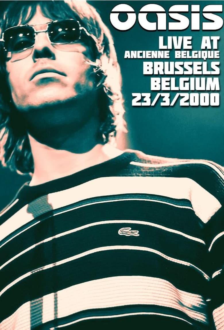 Poster of Oasis: Live from Bruxelles