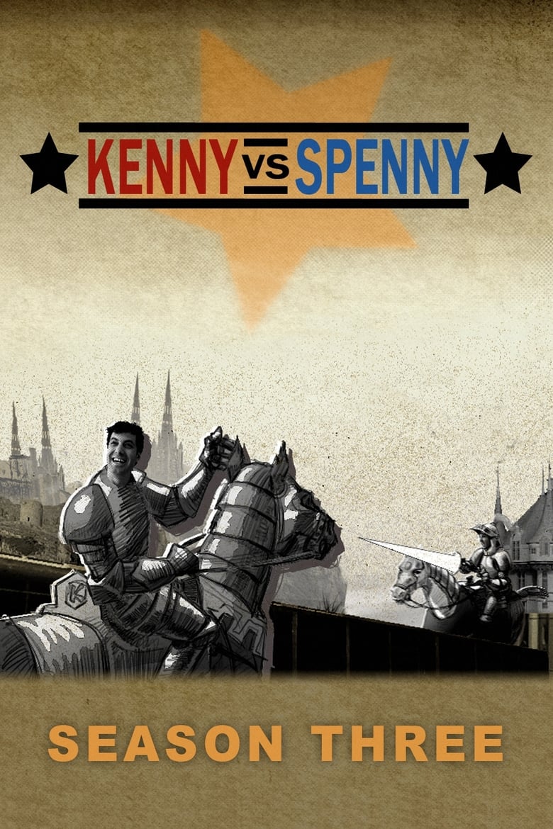 Poster of Episodes in Kenny Vs. Spenny - Season 3 - Season 3