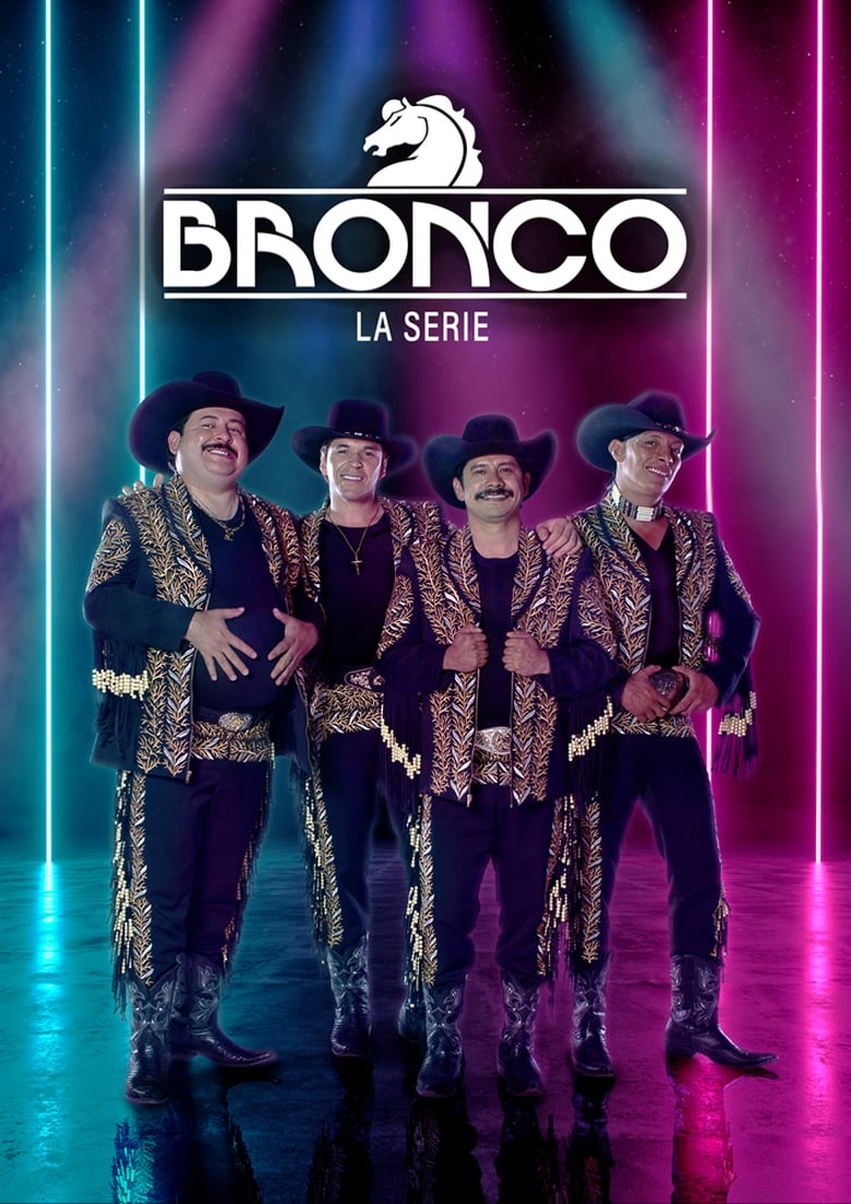 Poster of Episodes in Bronco The Series - Season 1 - Season 1