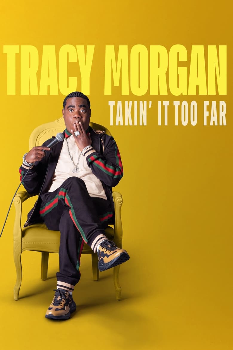 Poster of Tracy Morgan: Takin' It Too Far