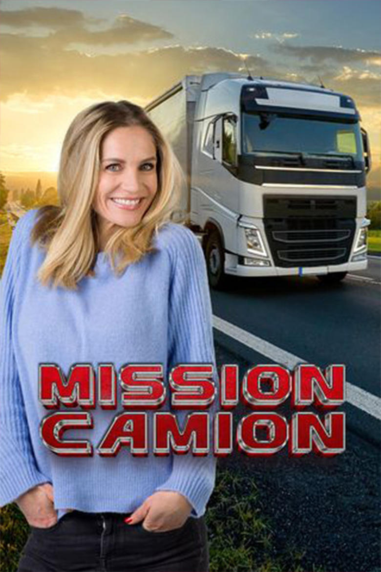 Poster of Mission Camion : C'est du lourd !