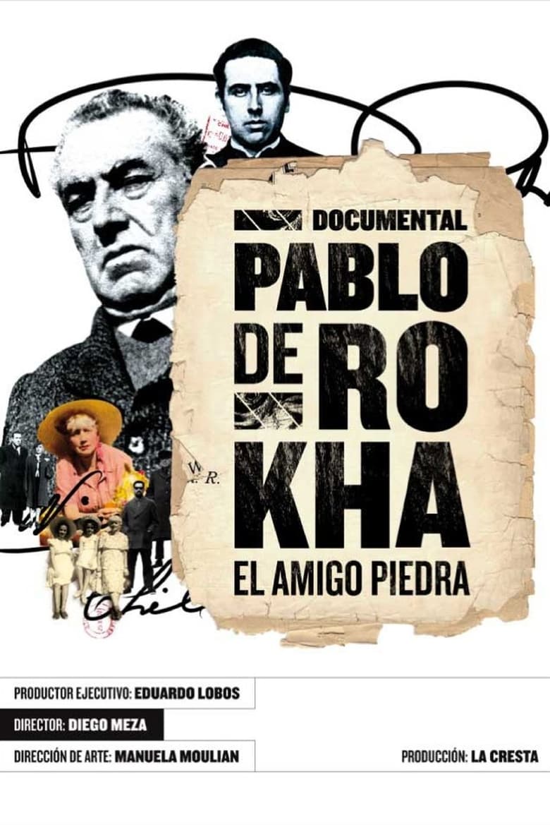 Poster of Pablo de Rokha: El Amigo Piedra