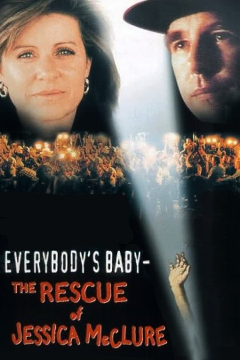 Poster of Everybody's Baby: The Rescue of Jessica McClure